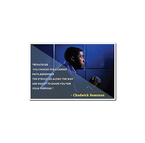 Chadwick Boseman Poster Quote “Whatever you choose for a career